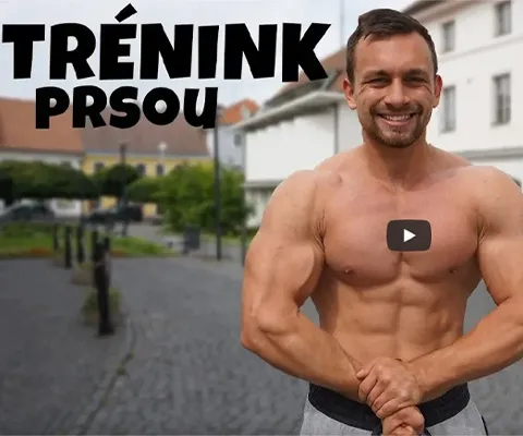 Trénink prsou s Ondřejem